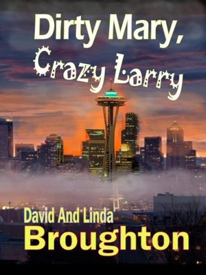 cover image of Dirty Mary, Crazy Larry